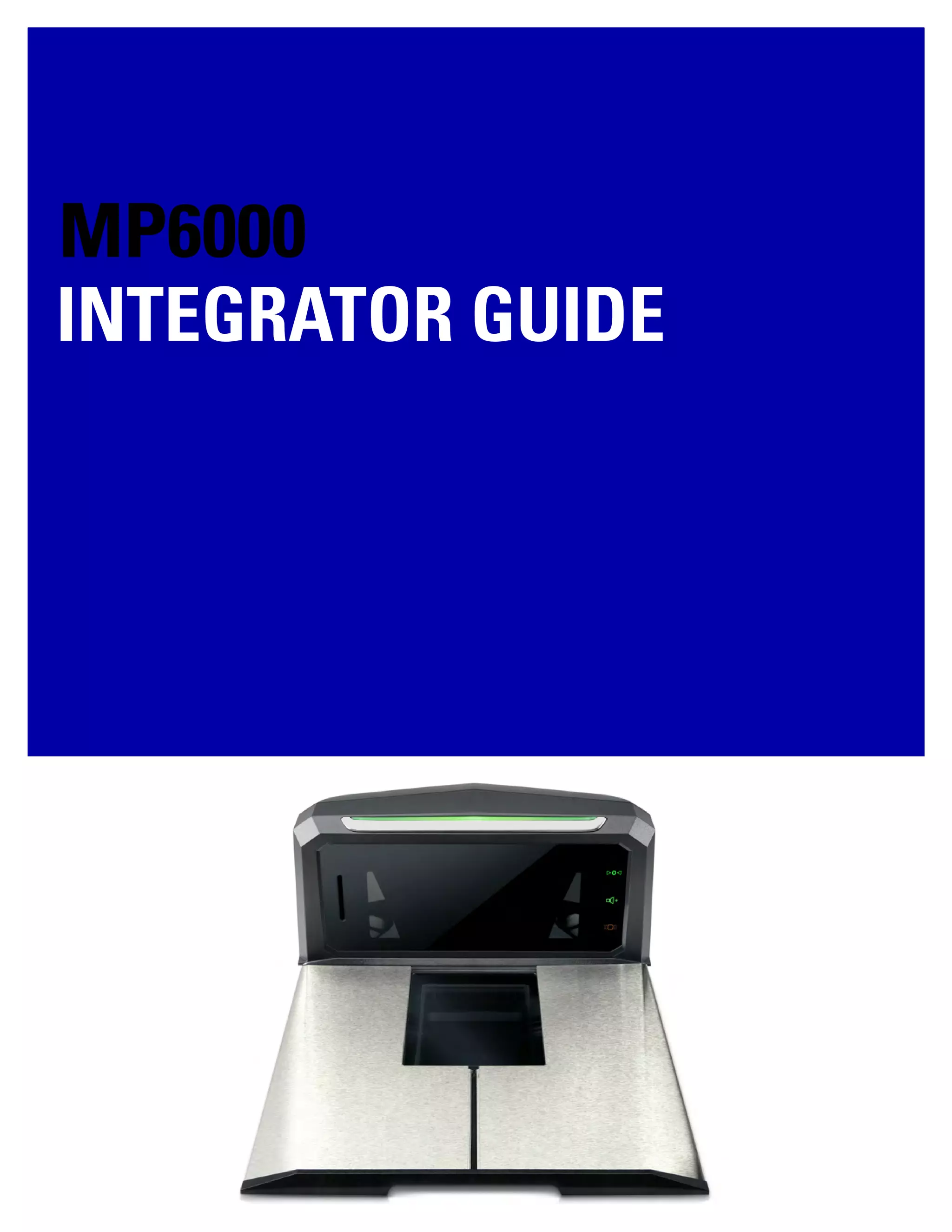 MP6000
INTEGRATOR GUIDE
 