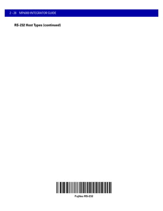 2 - 28 MP6000 INTEGRATOR GUIDE
RS-232 Host Types (continued)
Fujitsu RS-232
 
