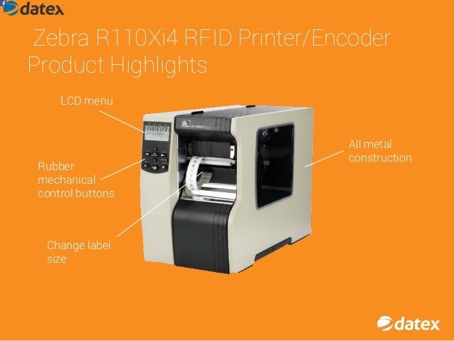 Zebra R110Xi4 Printer Encoder