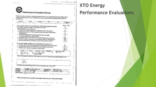 XTO Energy
Performance Evaluations
8
 