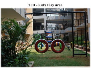 ZED – Kid’s Play Area

 