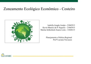 Zoneamento Ecológico Econômico Costeiro - ZEEC