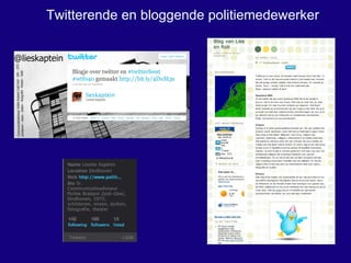 Twitterende en bloggende politiemedewerker 