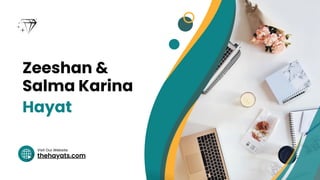 Get to Know about Zeeshan and Salma Karina Hayat | PDF