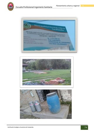 Escuela Profesional Ingenieria Sanitaria
74
Planeamiento urbano y regional
Zonificación Ecológica y Económica de Yarabamba
74
 