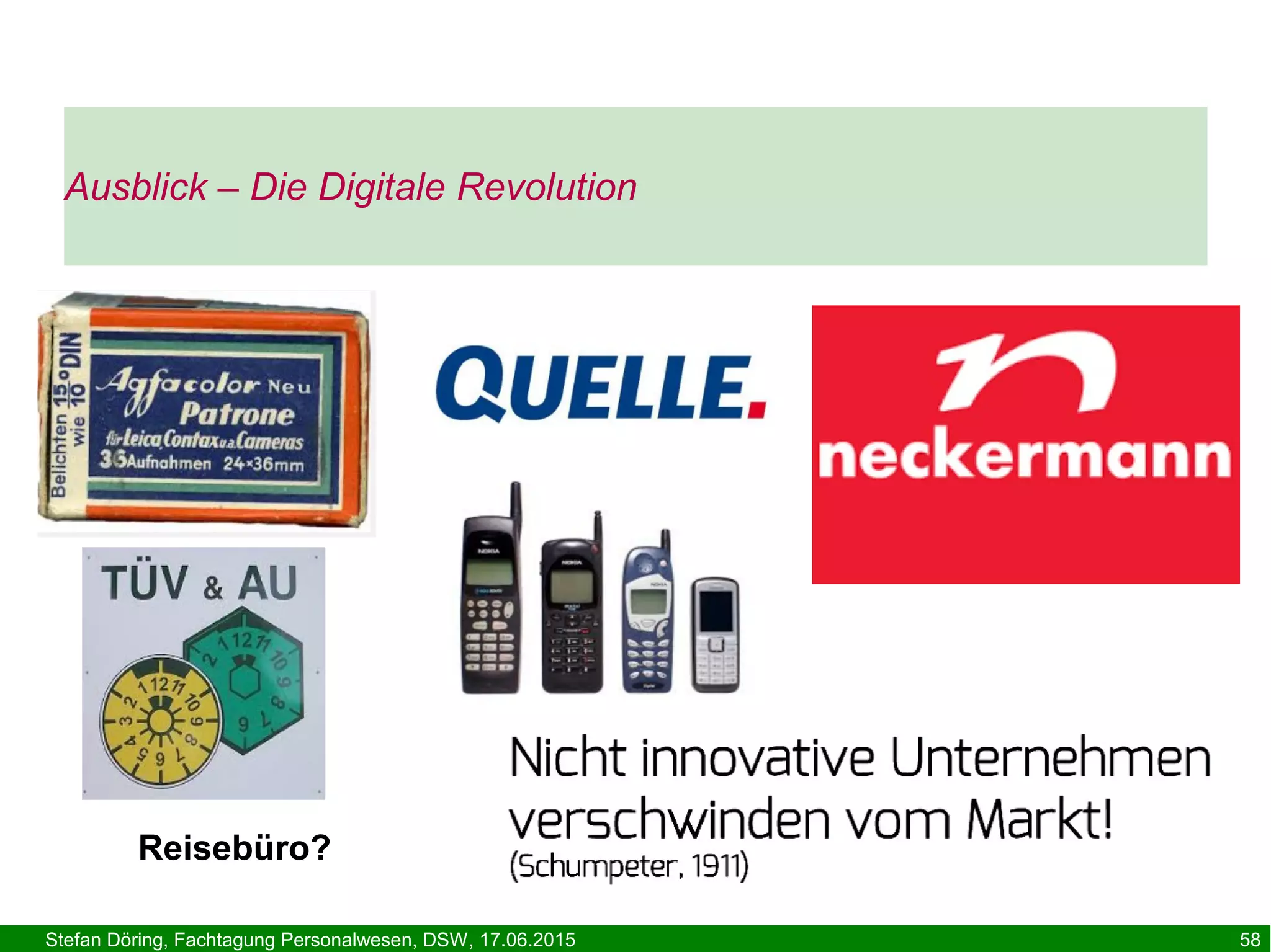 Stefan Döring, Fachtagung Personalwesen, DSW, 17.06.2015 58
Ausblick – Die Digitale Revolution
Reisebüro?
 