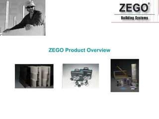 ZEGO Product Overview
 
