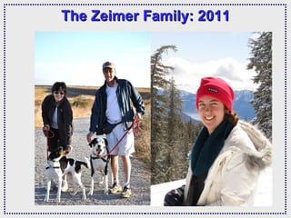 The Zeimer Family: 2011 