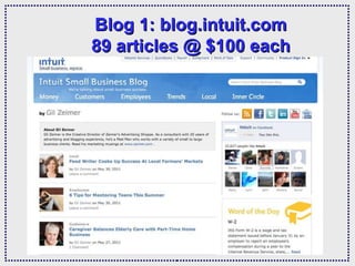   Blog 1: blog.intuit.com   89 articles @ $100 each 