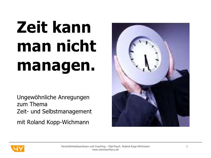 Warum Du Zeit Nicht Managen, Sondern Gestalten Solltest