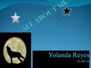 Yolanda Reyes 03-08-10 