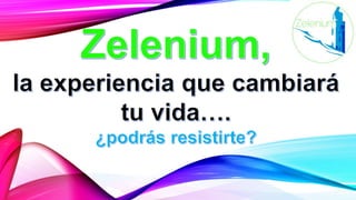 Zelenium presentacion corporativa