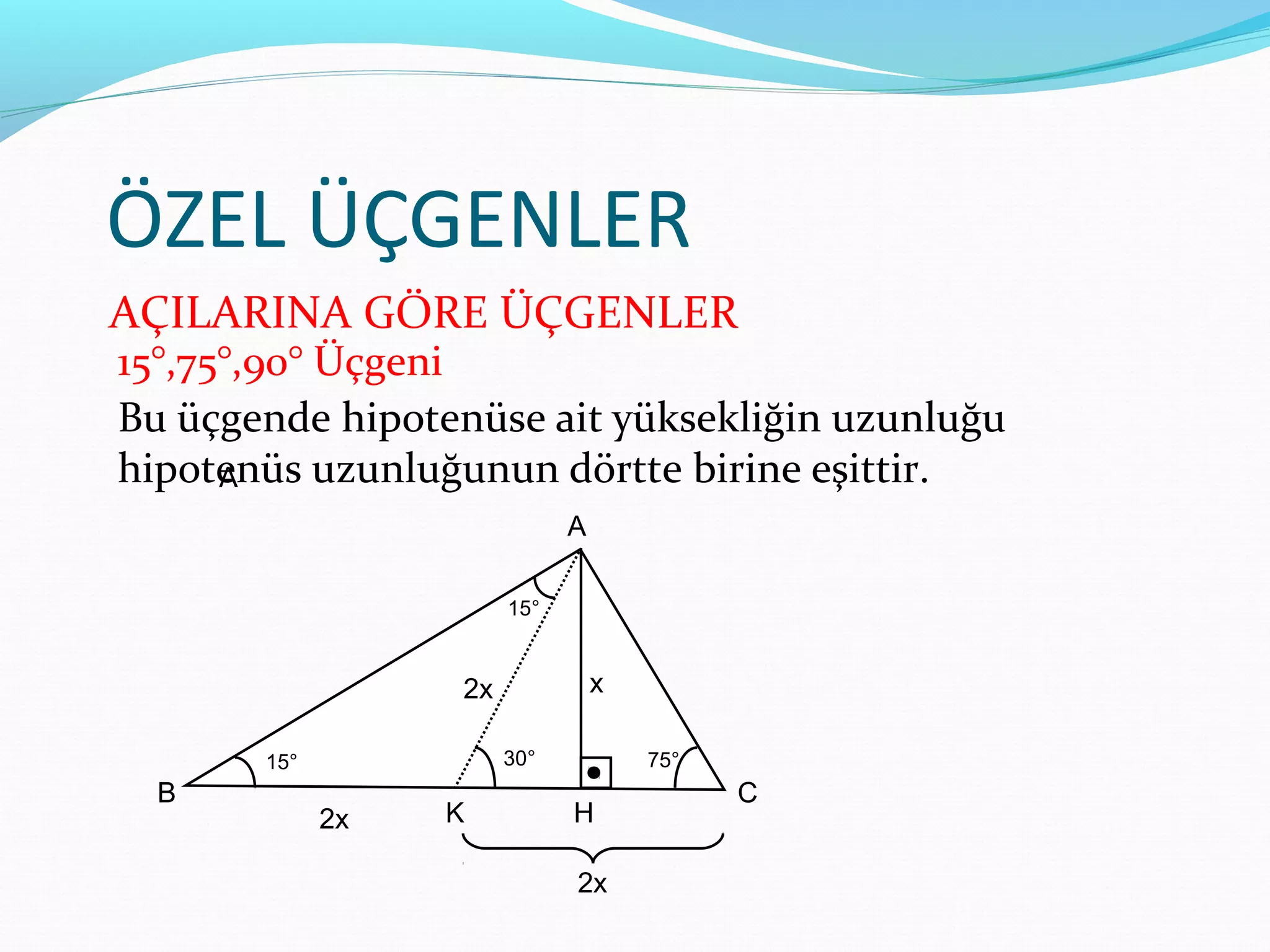 Ozel Ucgenler Ozel Ucgenler