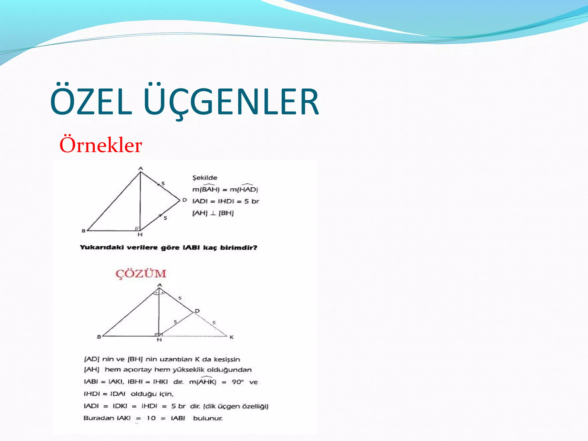 Ozel Ucgenler
