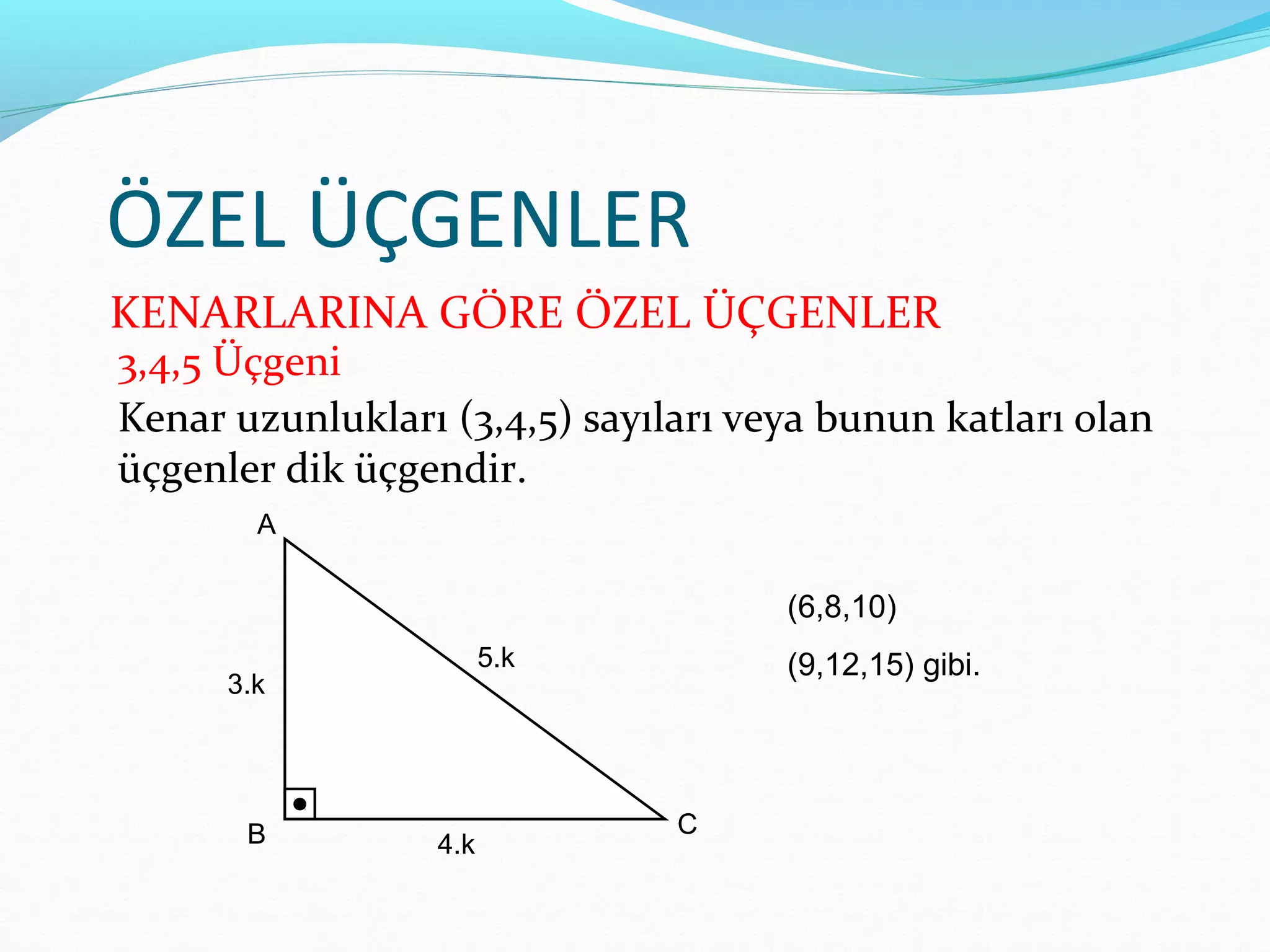 Ozel Ucgenler