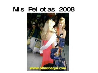 Mis Pelotas 2008 