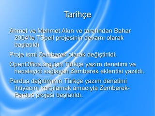 Alt projelerin ihtiyaçlara göre arttırılması planlanmaktadır. 