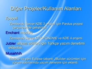 OpenOffice.org için Türkçe yazım denetimi ve heceleyici sağlayan Zemberek eklentisi yazıldı. 