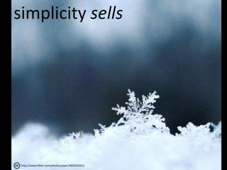 simplicity sellshttp://www.flickr.com/photos/piper/405201051/