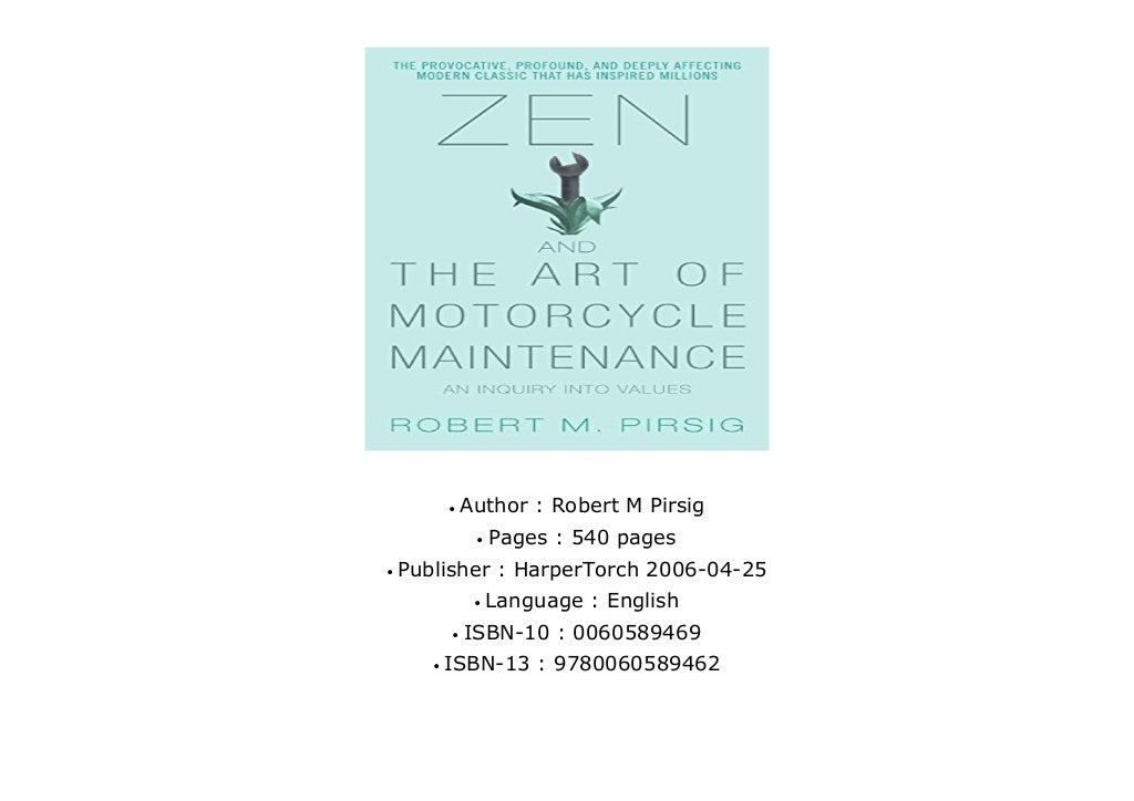 Zen and the Art of Motorcycle Maintenance: An Inquiry Into Values