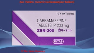 Zen Tablets (Generic Carbamazepine Tablets)
© The Swiss Pharmacy
 