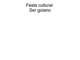Festa cultural  Ser goiano 