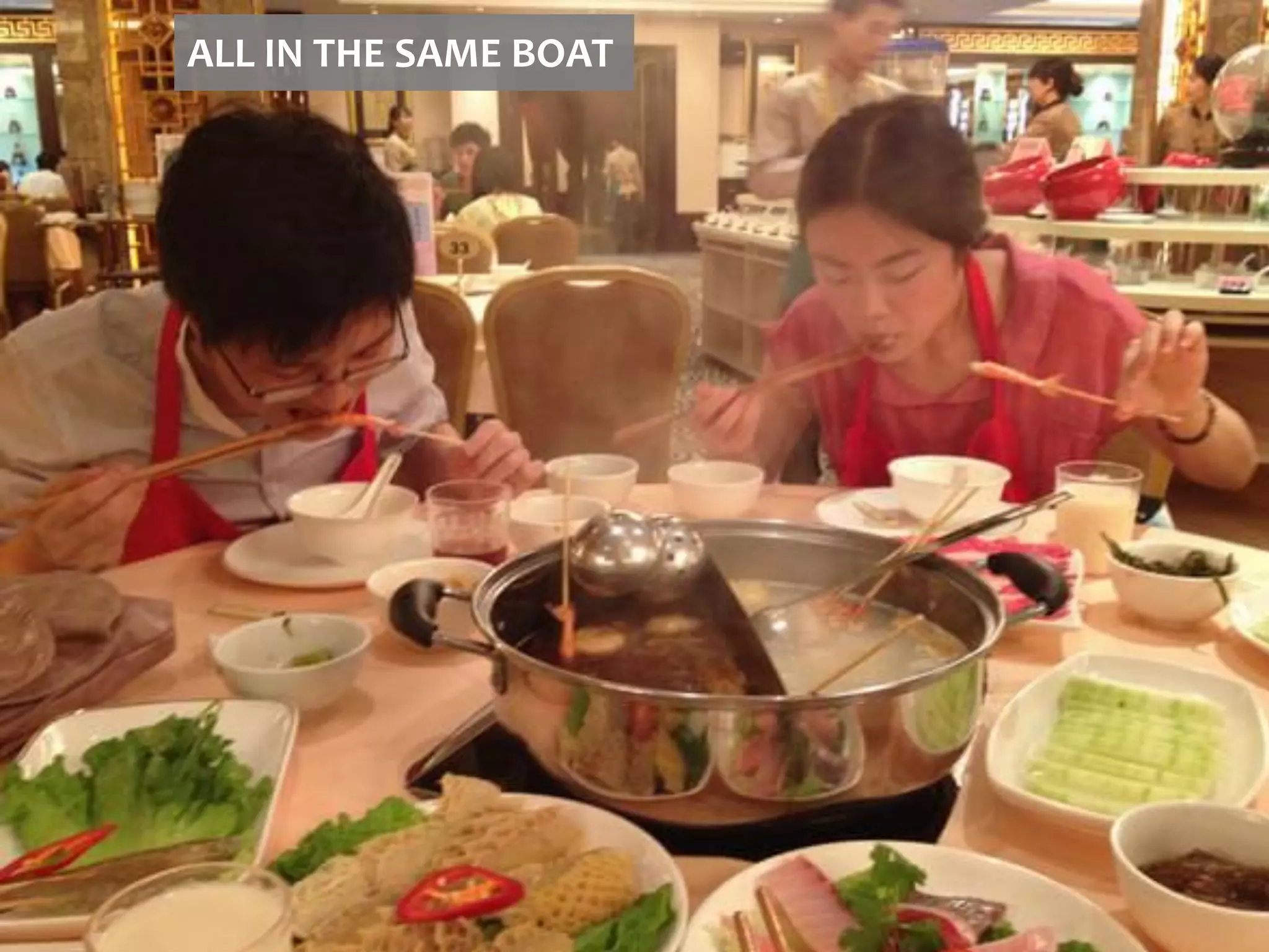 22
Zen & The Art of QualALL IN THE SAME BOAT
 