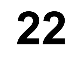 22 