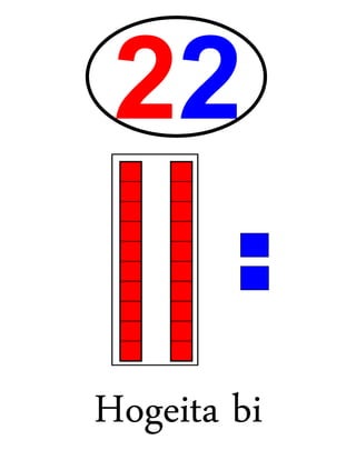 Hogeita bi
 
