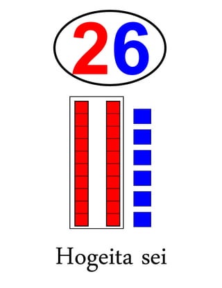 Hogeita sei
 