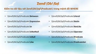 Kiểm tra dữ liệu với ZendDbSqlPredicate trong mệnh đề WHERE
 