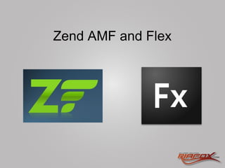 Zend AMF and Flex 