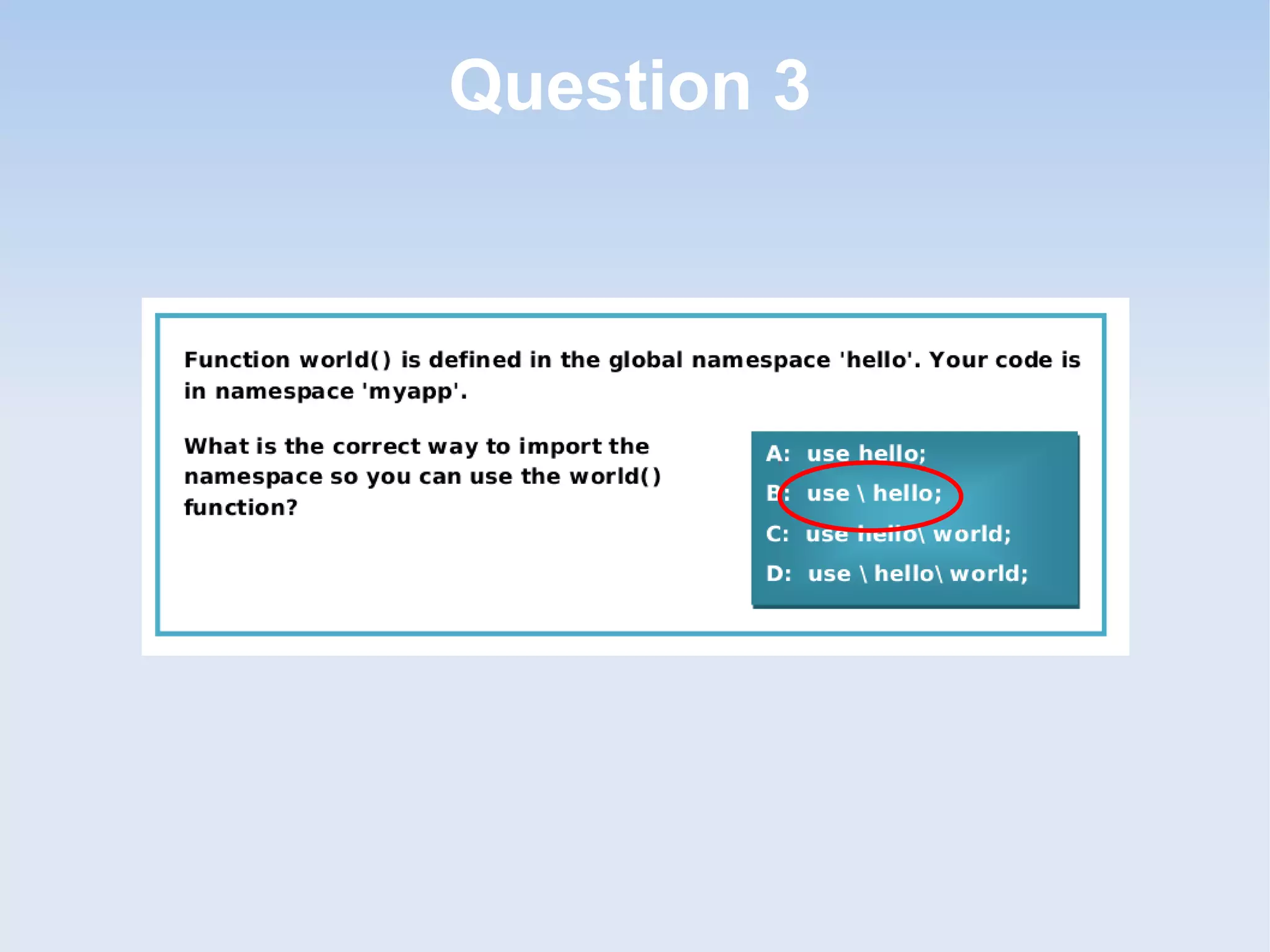Question 3