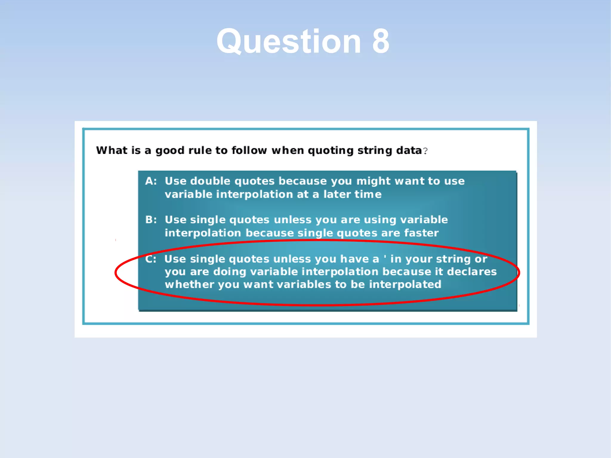 Question 8