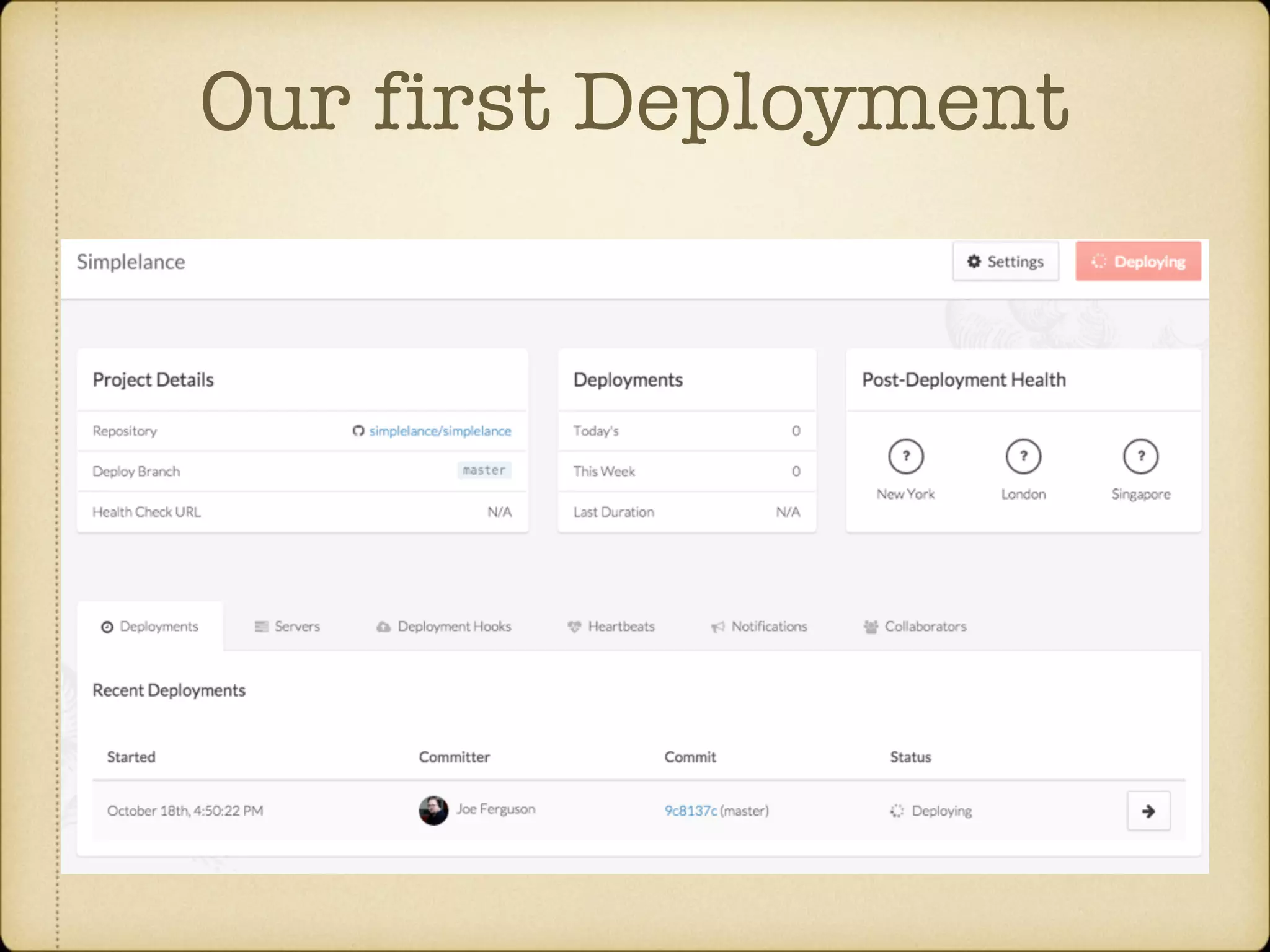Our first Deployment 