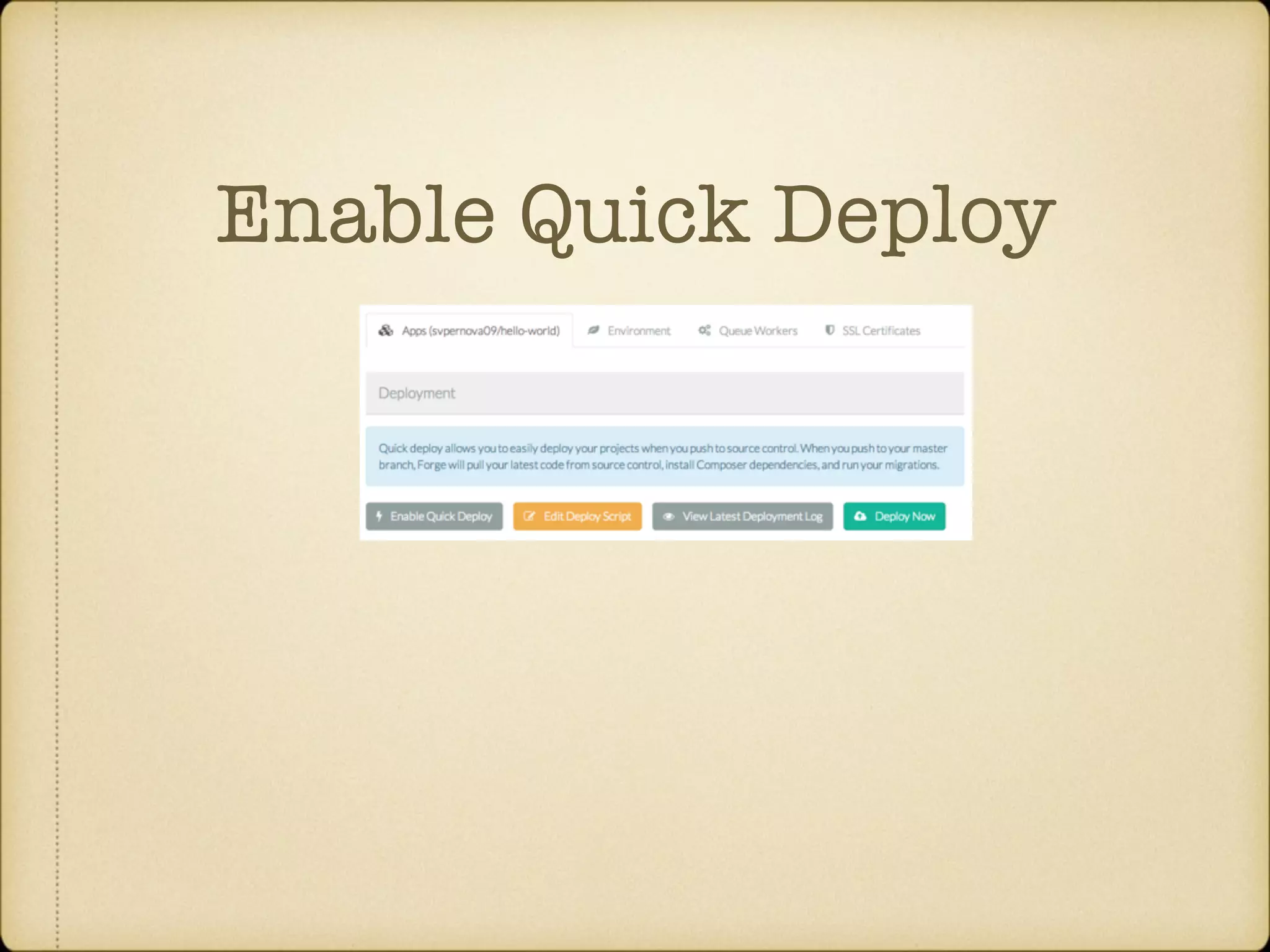 Enable Quick Deploy 