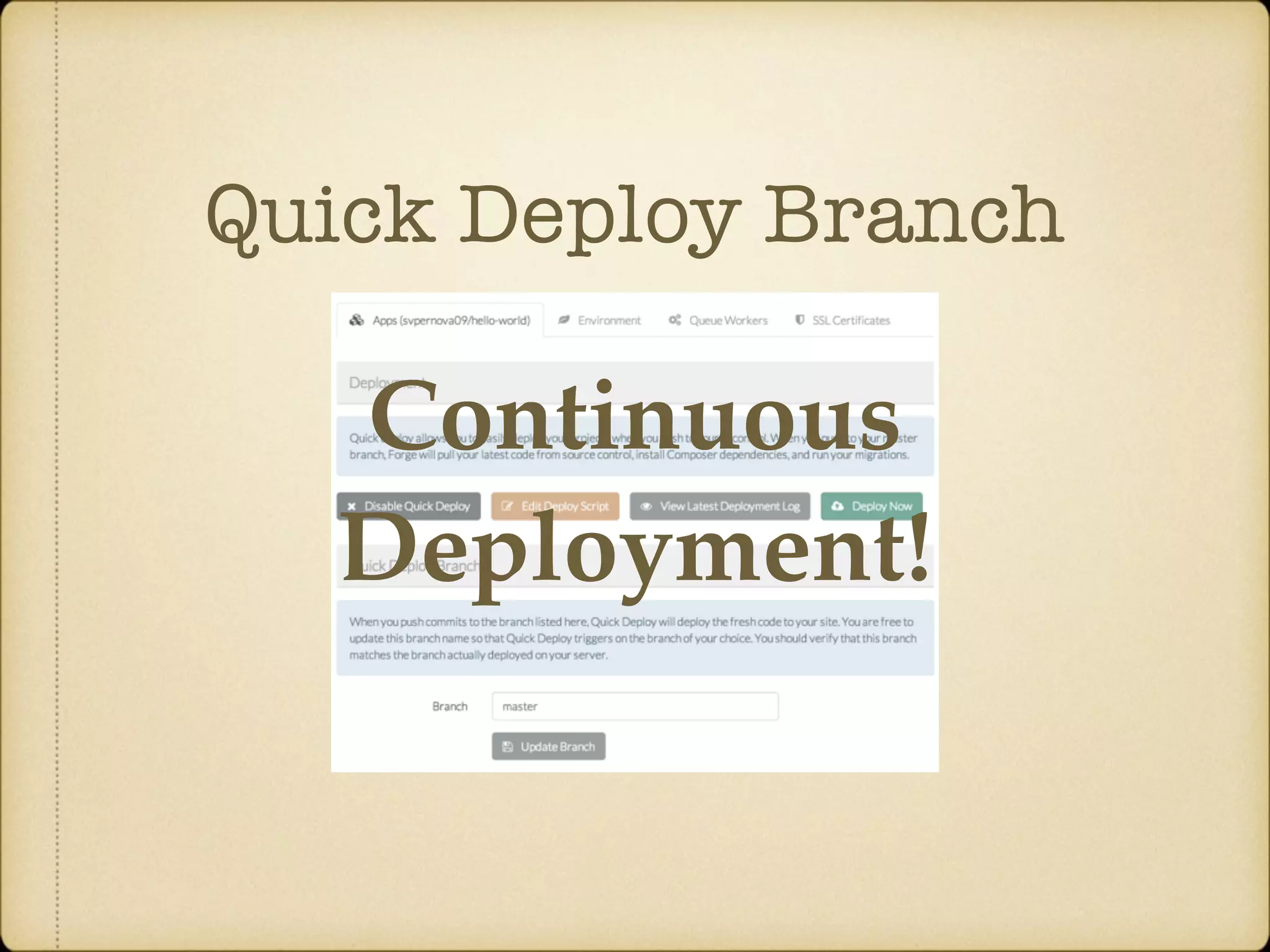 Quick Deploy Branch Continuous Deployment! 