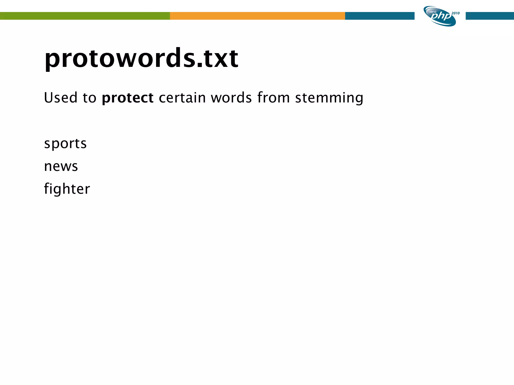 protowords.txt Used to protect certain words from stemming sports news fighter 