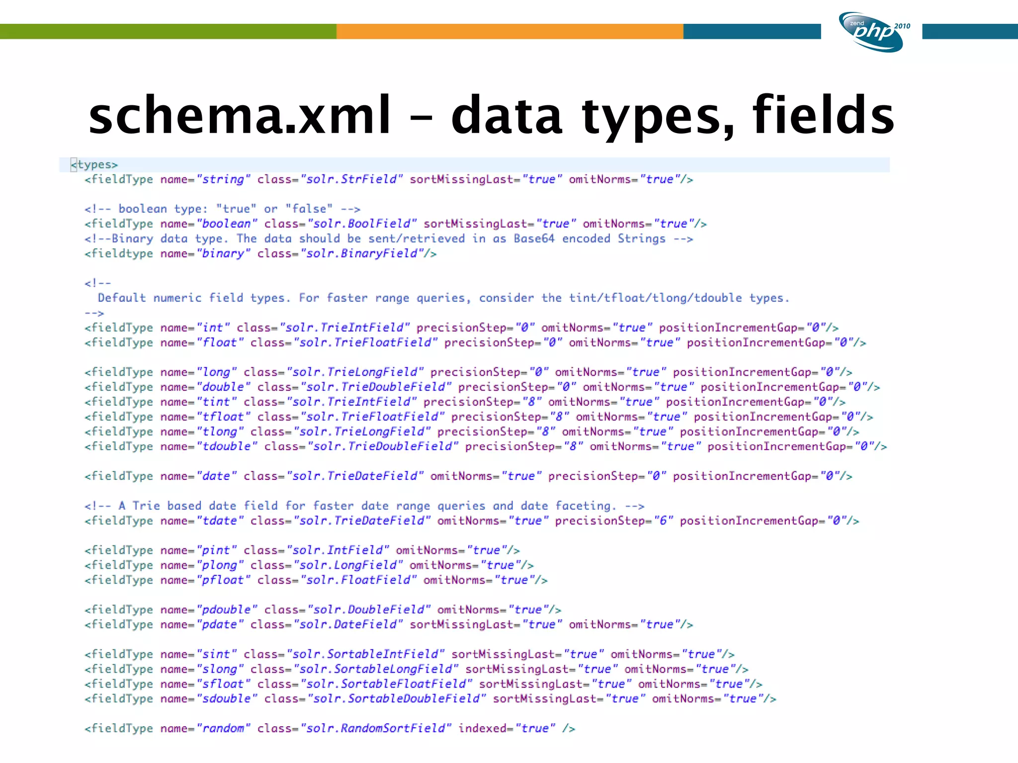 schema.xml – data types, fields 