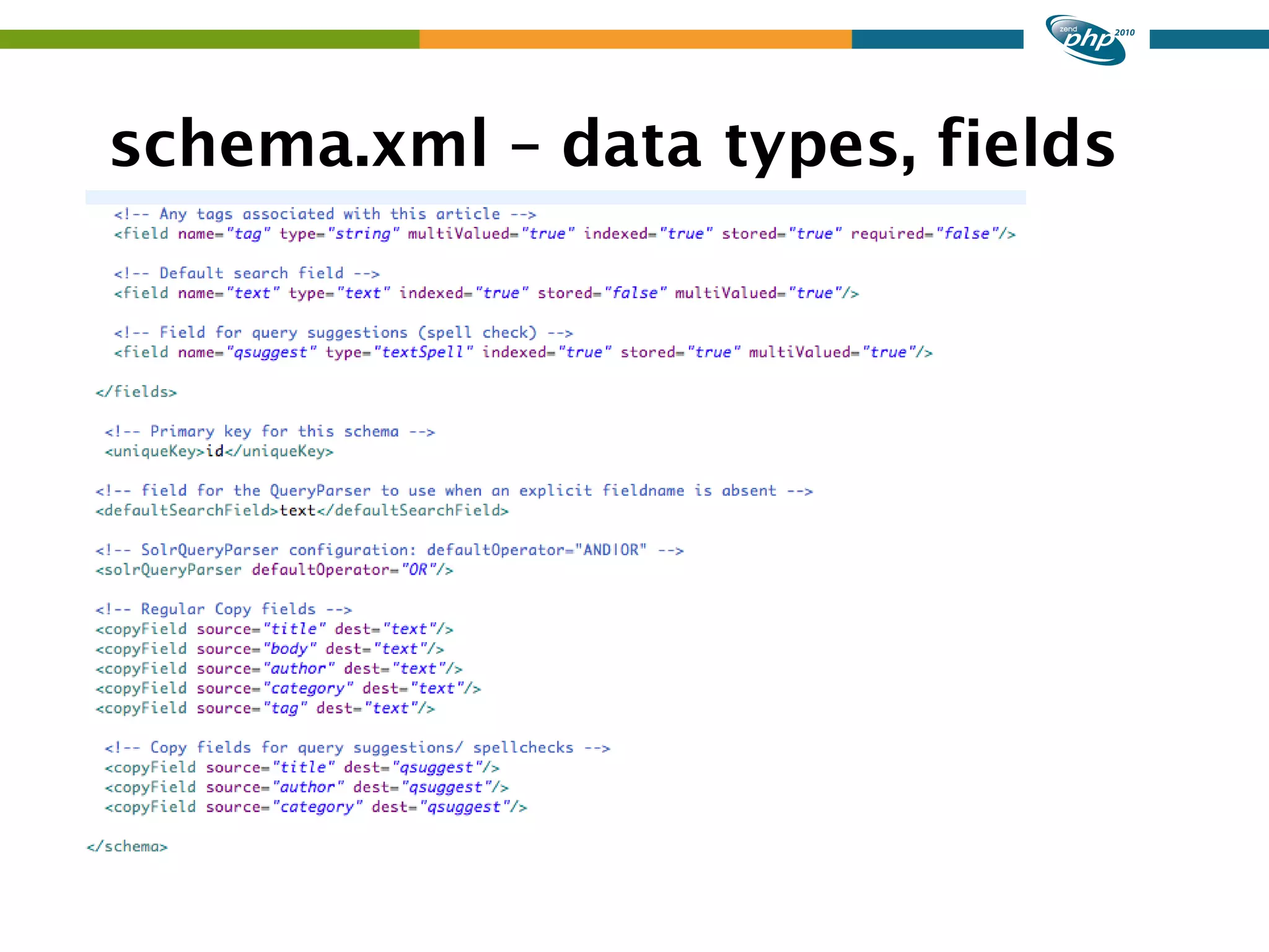 schema.xml – data types, fields 
