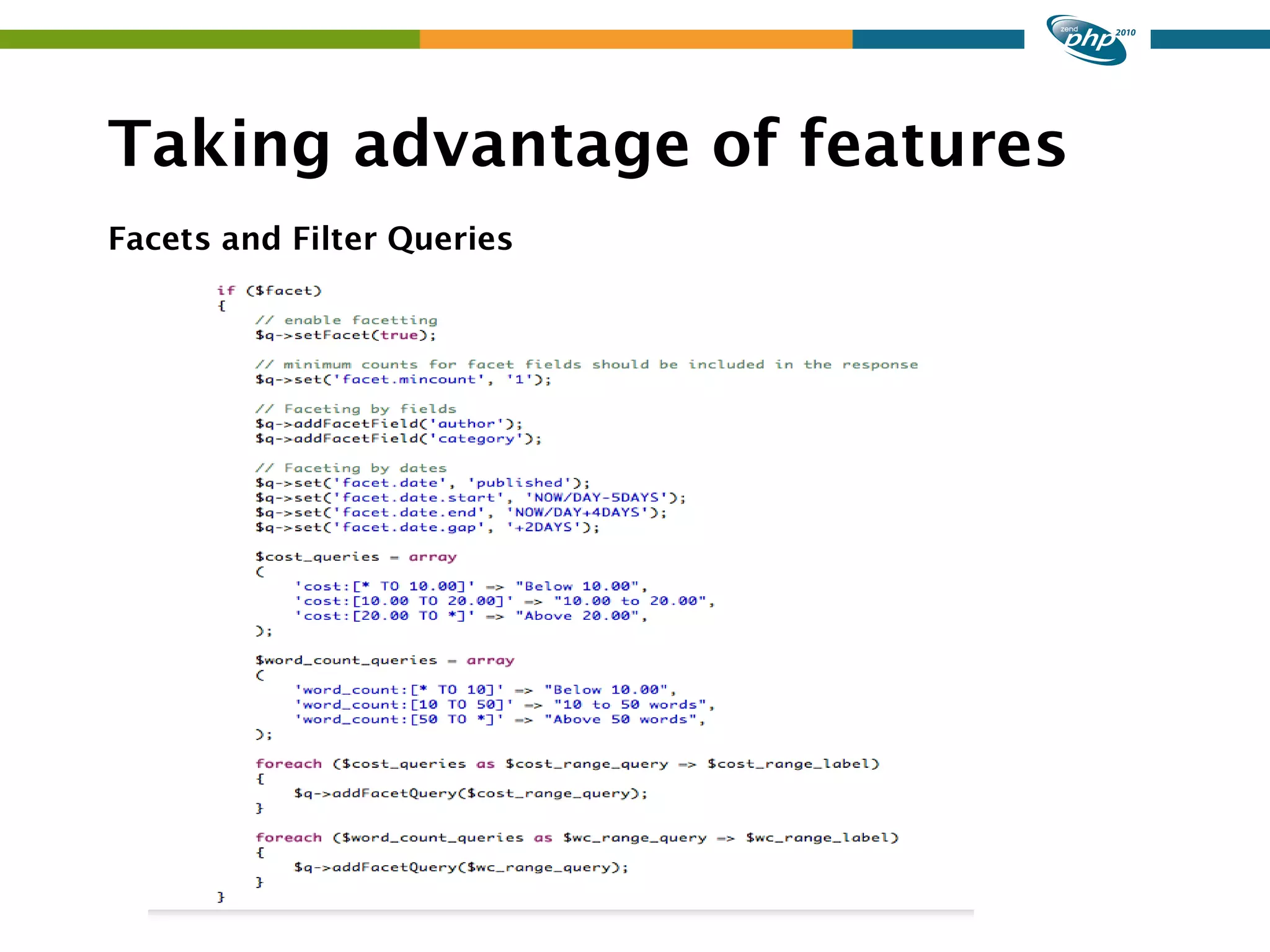 Taking advantage of features Facets and Filter Queries 