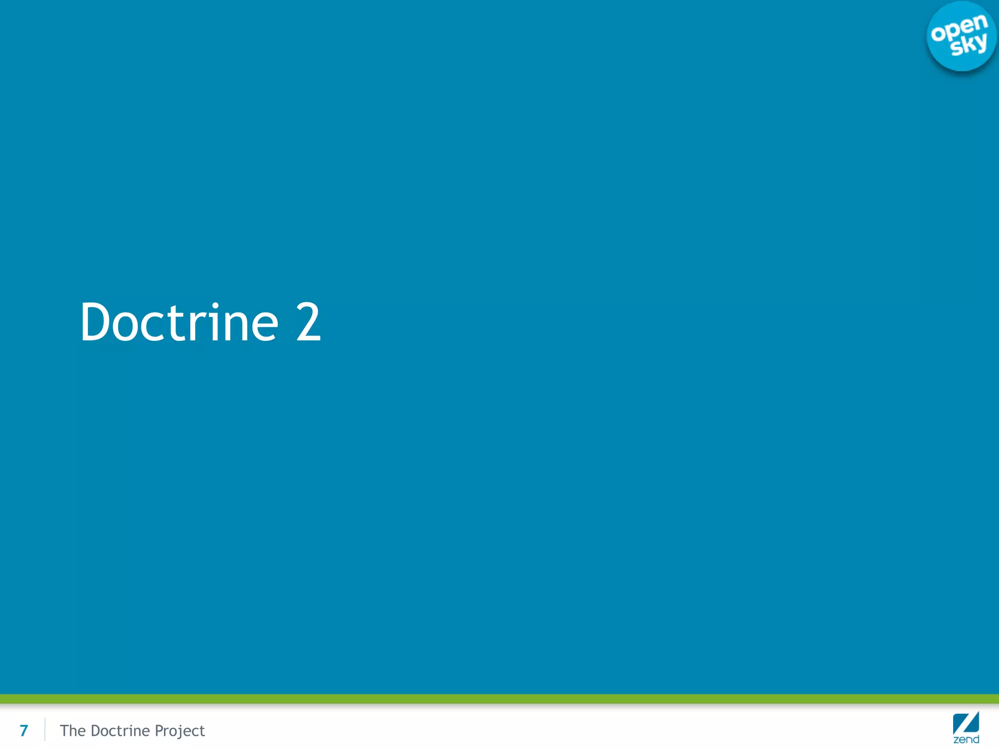 Doctrine 2




7   The Doctrine Project
 