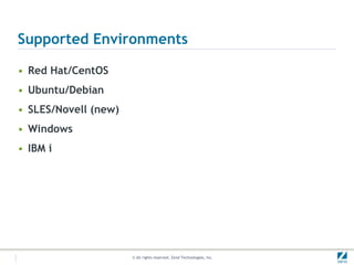Zend Solutions: Increasing PHP Lifecycle MaturityZend Platform Enterprise SuiteZend ServerPlatinum SupportGold SupportDevelopTestDeployMaintainPeopleProcessProductsZend Developer SolutionZend Production Server SolutionZend StudioZend Platform Enterprise Suite(Dev License)Zend FrameworkCommunityZend Server (Dev License)Zend FrameworkEnterpriseSupportStandardSupportZend Guard