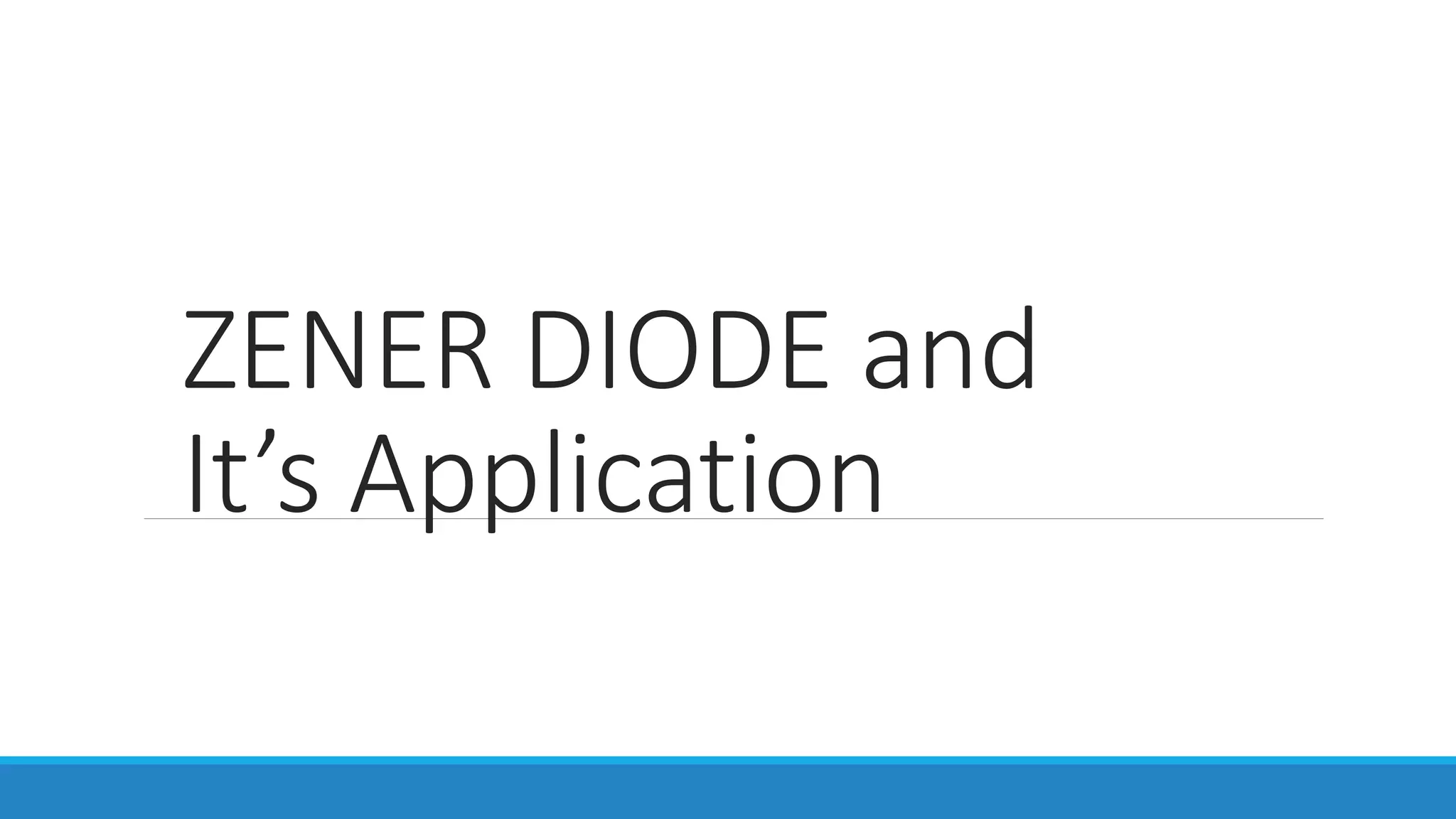Zener diode and its applications PPT