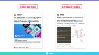 Social Hacks
Fake Drops
 