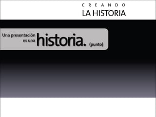 Contar historias
 