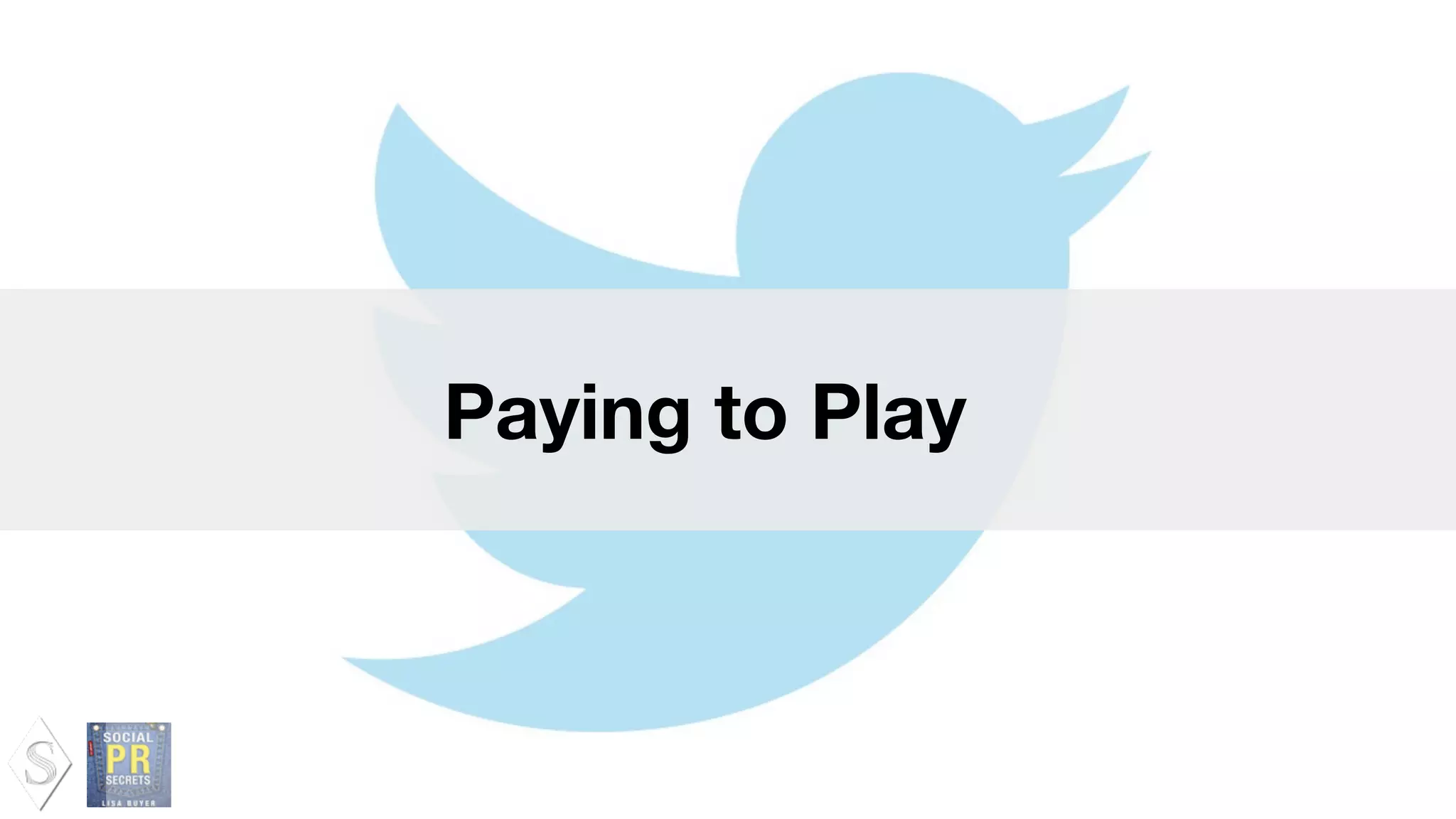 Paying to Play
 