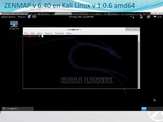 ZENMAP v 6.40 en Kali Linux v 1.0.6 amd64
 