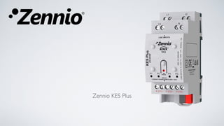 Zennio KES Plus
 