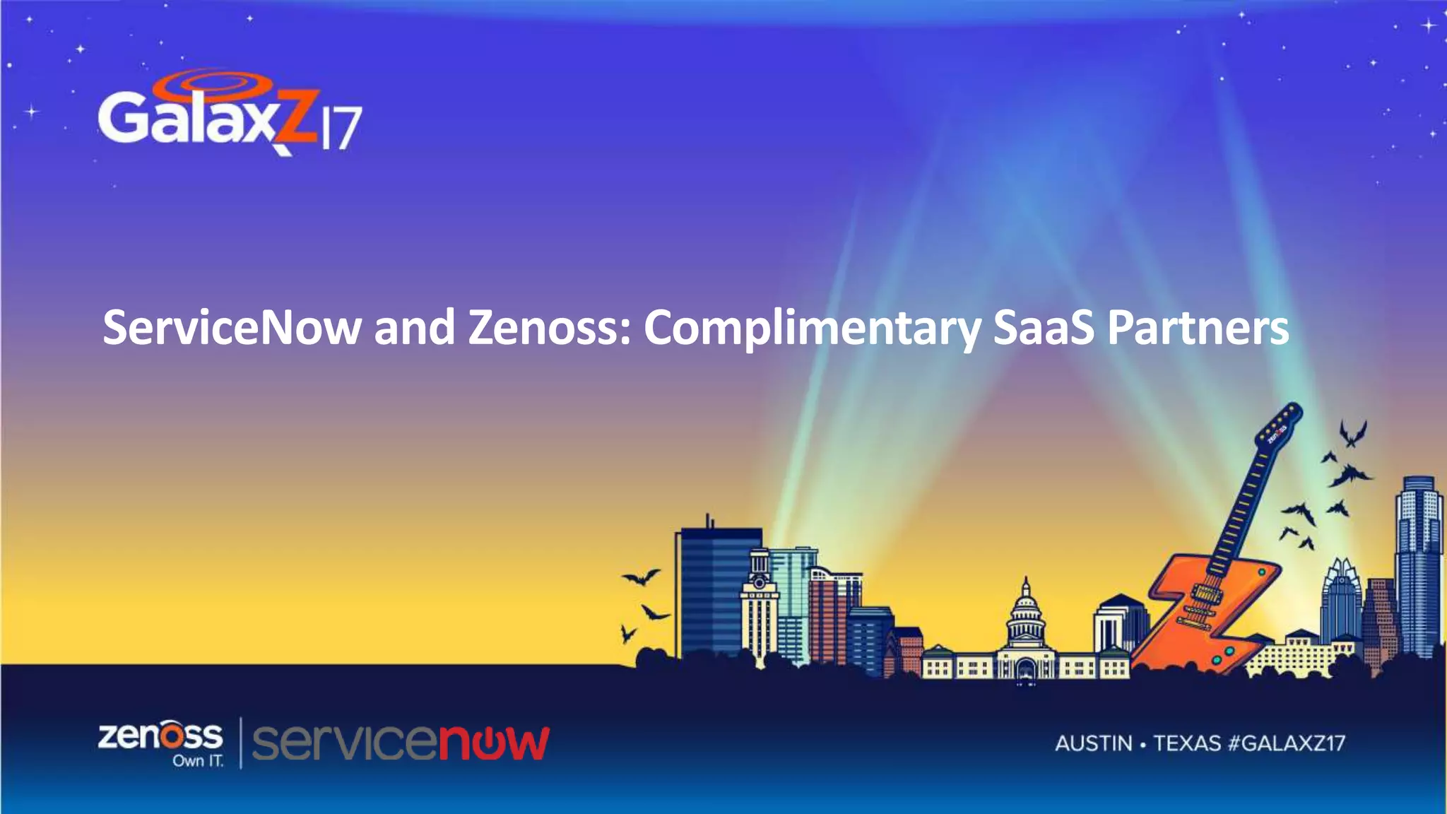 ServiceNow and Zenoss: Complimentary SaaS Partners
 